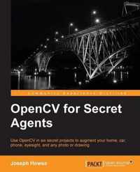 OpenCV for Secret Agents