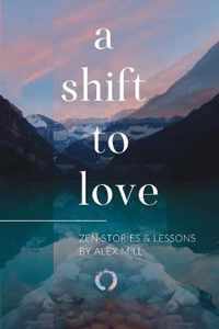 A Shift to Love