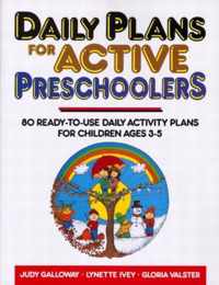 Daily Plans for Active Preschoolers