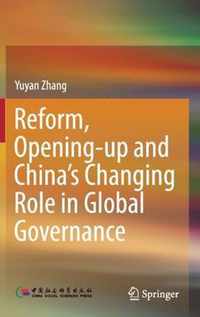 Reform Opening up and China s Changing Role in Global Governance