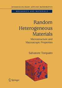 Random Heterogeneous Materials: Microstructure and Macroscopic Properties