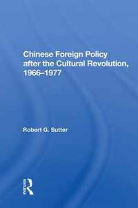 Chinese Foreign Policy after the Cultural Revolution, 1966-1977