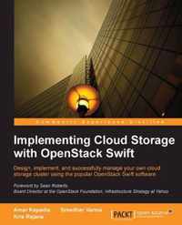 Implementing Cloud Storage with OpenStack Swift