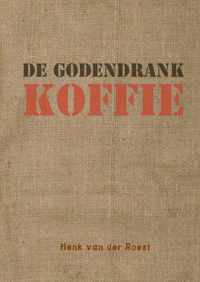 De godendrank koffie