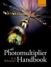 The Photomultiplier Handbook