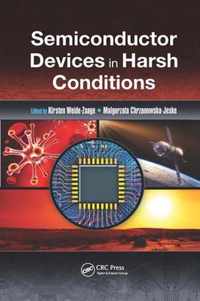 Semiconductor Devices in Harsh Conditions