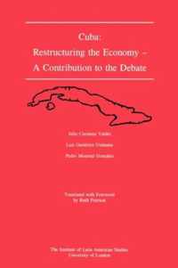 Cuba : Restructuring the Economy