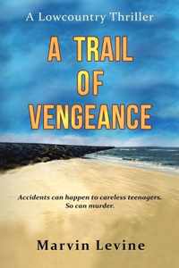 A Trail of Vengeance