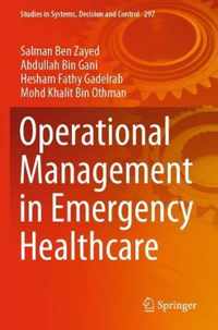 Operational Management in Emergency Healthcare