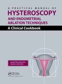 A Practical Manual of Hysteroscopy and Endometrial Ablation Techniques