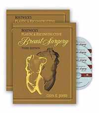 Bostwick's Plastic and Reconstructive Breast Surgery, Third Edition