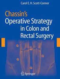 Chassin's Operative Strategy in Colon and Rectal Surgery