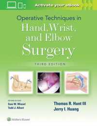 Operative Techniques in Hand, Wrist, and Elbow Surgery