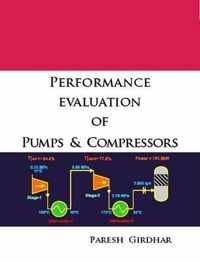 Performance Evaluation of Pumps and Compressors