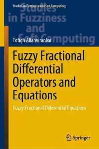 Fuzzy Fractional Differential Operators and Equations: Fuzzy Fractional Differential Equations