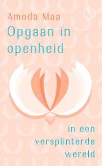 Opgaan in openheid