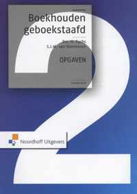 Boekhouden geboekstaafd 2 Opgaven