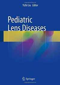 Pediatric Lens Diseases