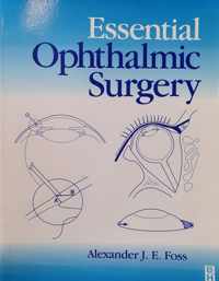 Essential Ophthalmic Surgery