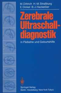 Zerebrale Ultraschalldiagnostik in Padiatrie und Geburtshilfe