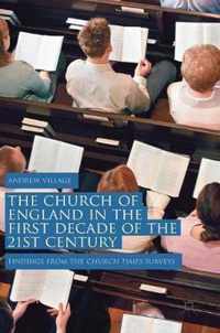 The Church of England in the First Decade of the 21st Century