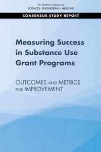 Measuring Success in Substance Use Grant Programs