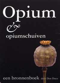 Opium & Opiumschuiven