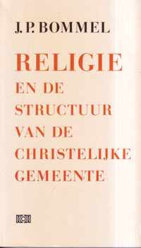 Religie en Structuur van de Christelijke Gemeente