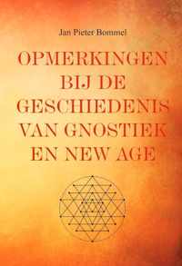 Opmerkingen bij de geschiedenis van gnostiek en New Age