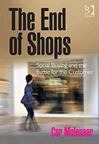 The End of Shops: Social Buying and the Battle for the Customer