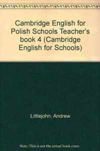 Cambridge English for Polish Schools Teacher's book 4