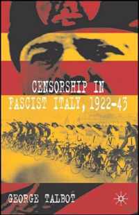 Censorship in Fascist Italy, 1922-43