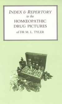 Index & Repertory To The Homoeopathic Drug Pictures