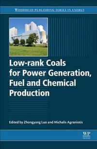 Low-rank Coals for Power Generation, Fuel and Chemical Production