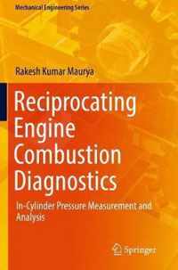 Reciprocating Engine Combustion Diagnostics: In-Cylinder Pressure Measurement and Analysis