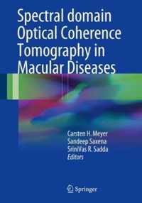 Spectral Domain Optical Coherence Tomography in Macular Diseases