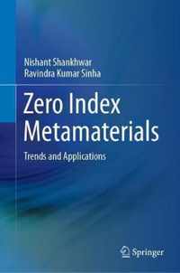 Zero Index Metamaterials