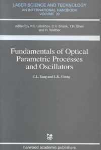 Fundamentals of Optical Parametric Processes and Oscillations