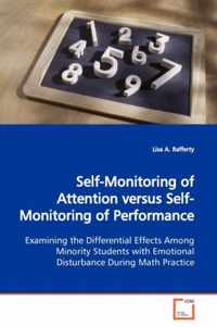 Self-Monitoring of Attention versus Self-Monitoring of Performance