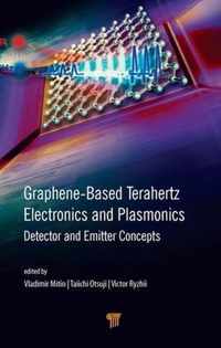 Graphene-Based Terahertz Electronics and Plasmonics