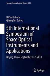 5th International Symposium of Space Optical Instruments and Applications