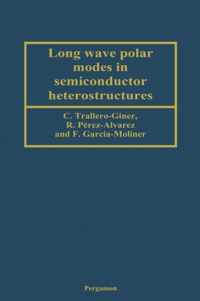 Long Wave Polar Modes in Semiconductor Heterostructures