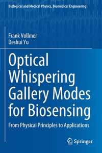 Optical Whispering Gallery Modes for Biosensing