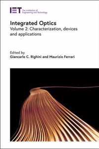 Integrated Optics: Characterization, devices, and applications