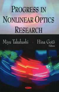 Progress in Nonlinear Optics Research