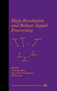 High-Resolution and Robust Signal Processing