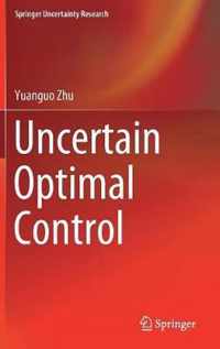 Uncertain Optimal Control