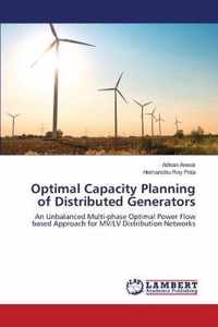 Optimal Capacity Planning of Distributed Generators