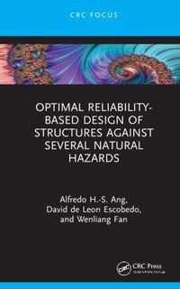 Optimal Reliability-Based Design of Structures Against Several Natural Hazards
