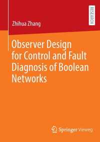 Observer Design for Control and Fault Diagnosis of Boolean Networks